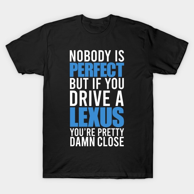 Lexus Owners T-Shirt by VrumVrum